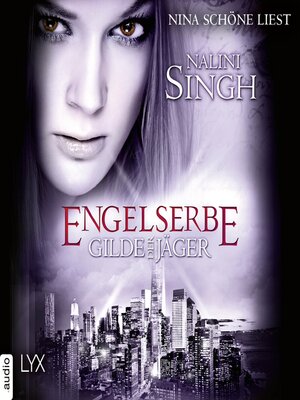 cover image of Engelserbe--Gilde der Jäger, Teil 16